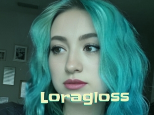 Loragloss