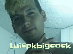 Luispkbigcock
