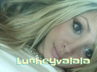 Lunheyvalala