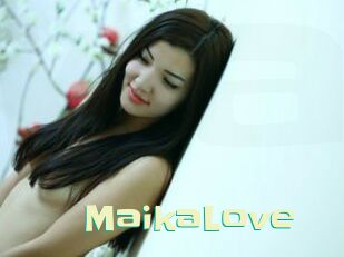 MaikaLove