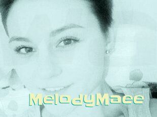 MelodyMaee