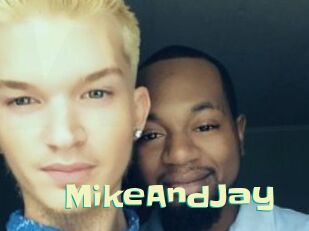 MikeAndJay