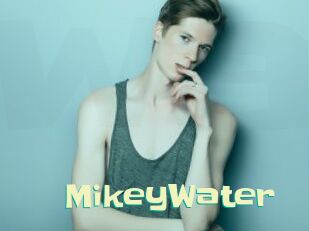 MikeyWater