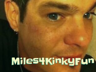 Miles4KinkyFun