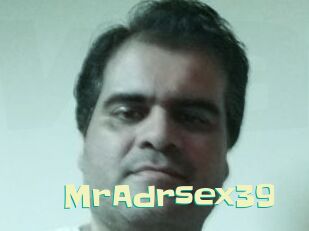 MrAdrsex39