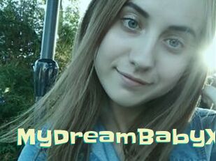 MyDreamBabyX