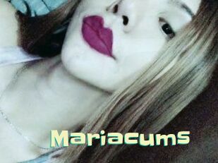 Mariacums