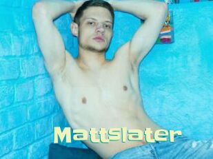 Mattslater