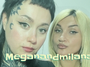 Meganandmilana