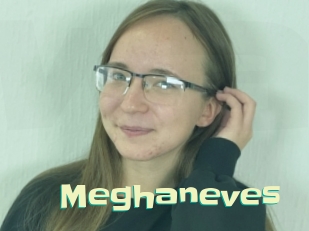 Meghaneves