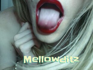 Mellowditz