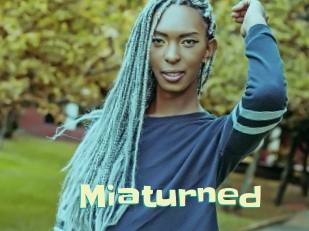 Miaturned