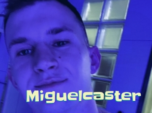 Miguelcaster