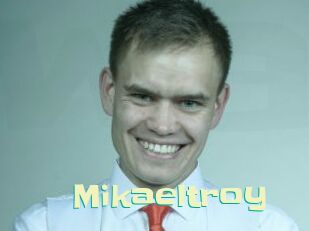 Mikaeltroy