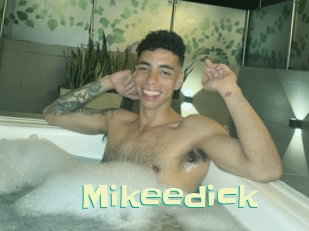 Mikeedick