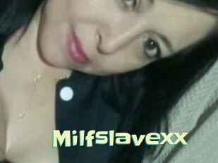 Milfslavexx