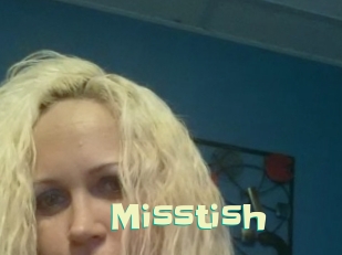 Misstish