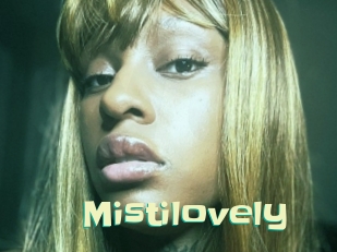 Mistilovely