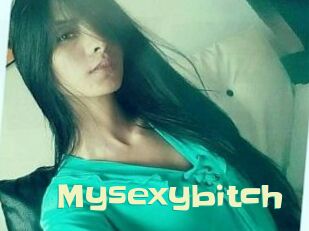 Mysexybitch