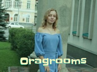 Oragrooms