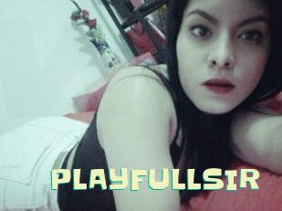 PLAYFULLSIR