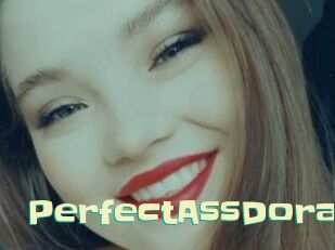 PerfectAssDora