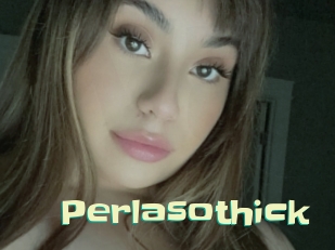 Perlasothick
