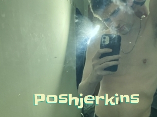 Poshjerkins