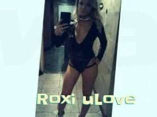 Roxi_uLove