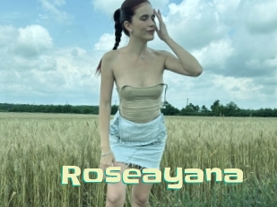 Roseayana