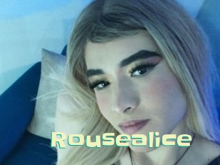 Rousealice