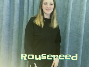 Rousereed