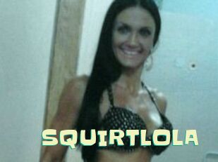 SQUIRTLOLA