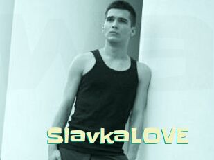 SlavkaLOVE