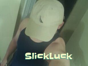 SlickLuck