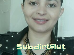 Subdirtslut