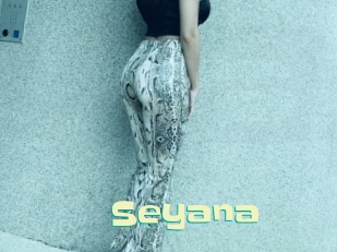 Seyana