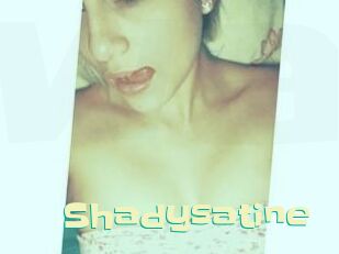 Shadysatine