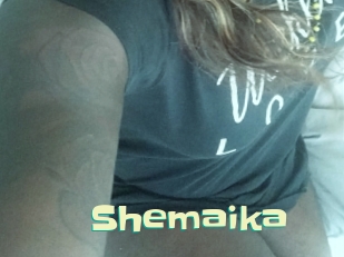 Shemaika