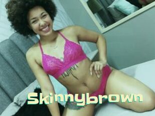 Skinnybrown