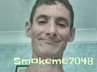 Smokeme7048