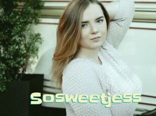 Sosweetjess