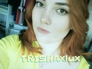 TRISHAxlux