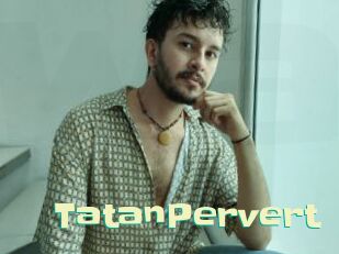 TatanPervert