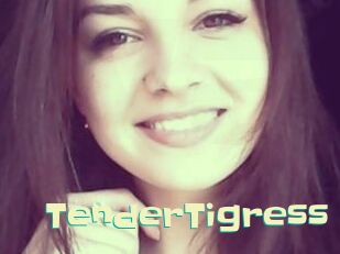 TenderTigress