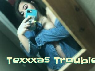 Texxxas_Trouble