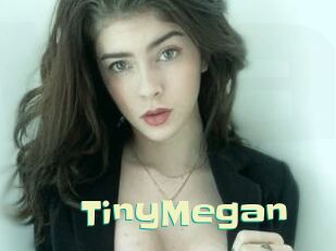 TinyMegan