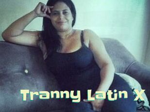 Tranny_Latin_X