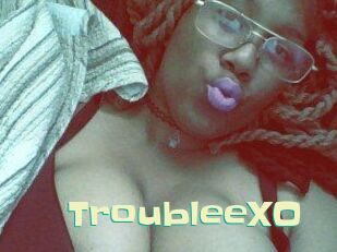 TroubleeXO