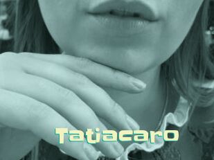 Tatiacaro